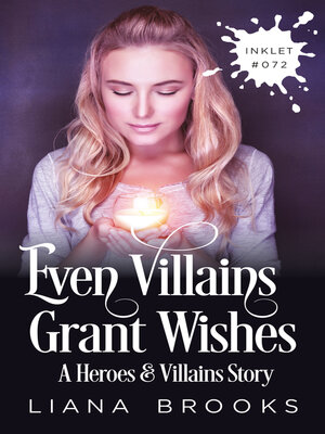 cover image of Even Villains Grant Wishes